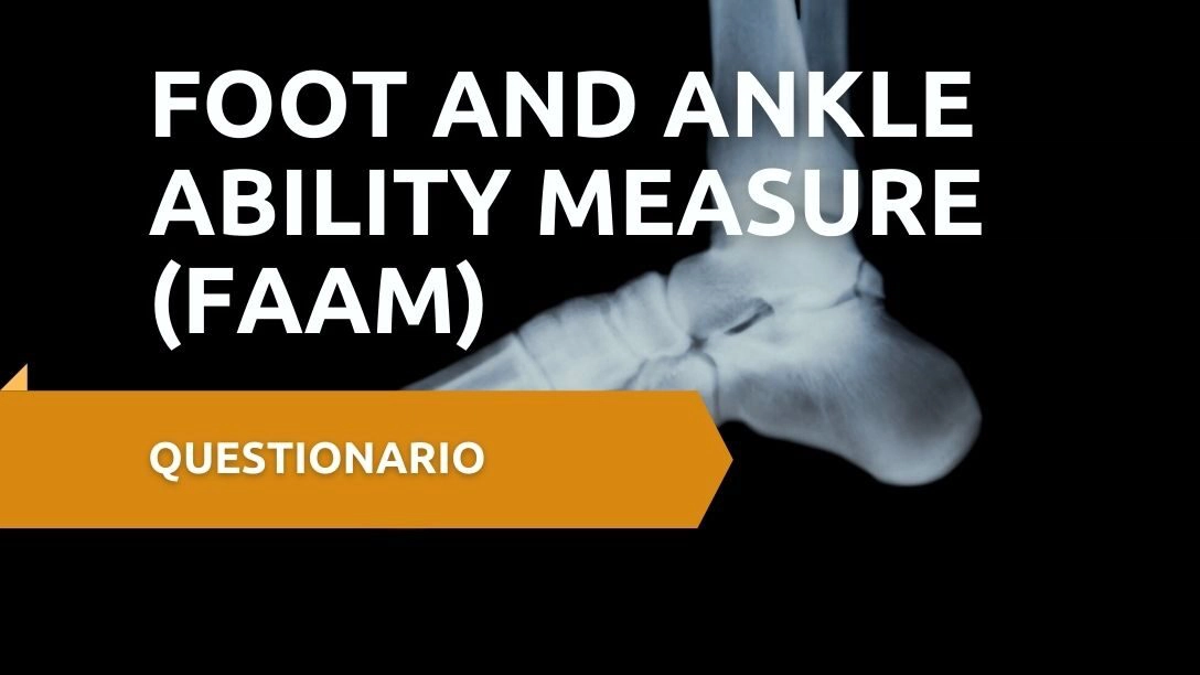 FAAM Foot and Ankle Ability Measure FisioScience