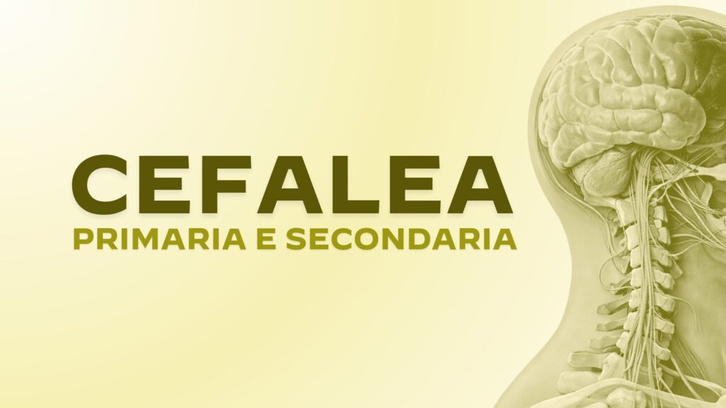 Cefalea Primaria e Secondaria: Dalla Valutazione al Trattamento