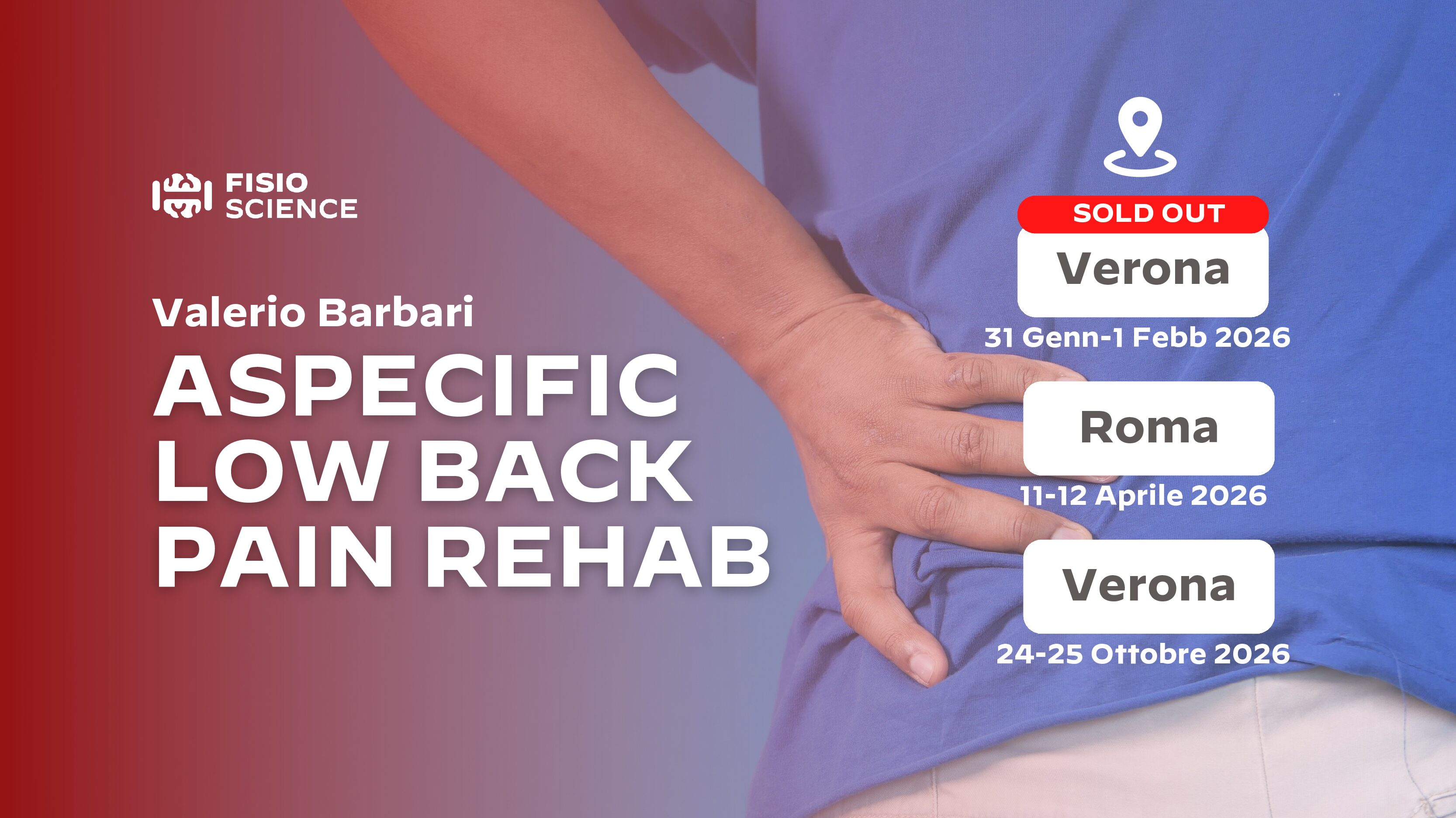 Aspecific Low Back Pain Rehab: Valutazione e gestione del paziente con dolore lombare non specifico o di natura muscoloscheletrica