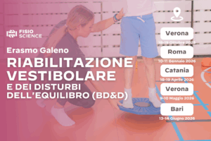 Riabilitazione Vestibolare Erasmo Galeno corsi ecm fisioterapisti
