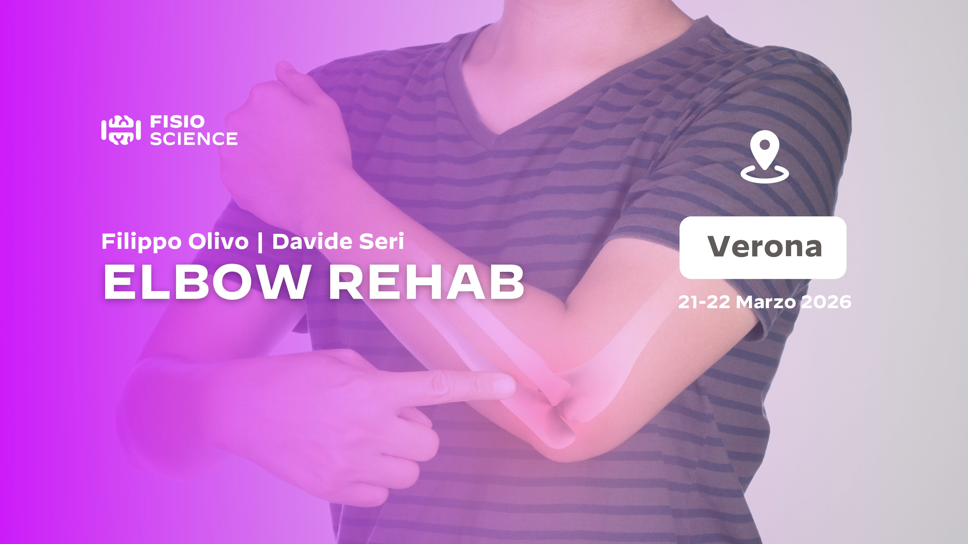 Elbow Rehab: Valutazione e trattamento delle problematiche di gomito-avambraccioElbow Rehab