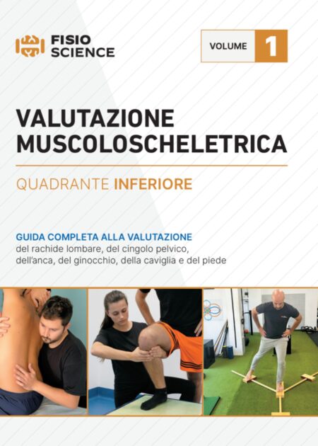 Valutazione muscoloscheletrica inferiore - Vol. 1