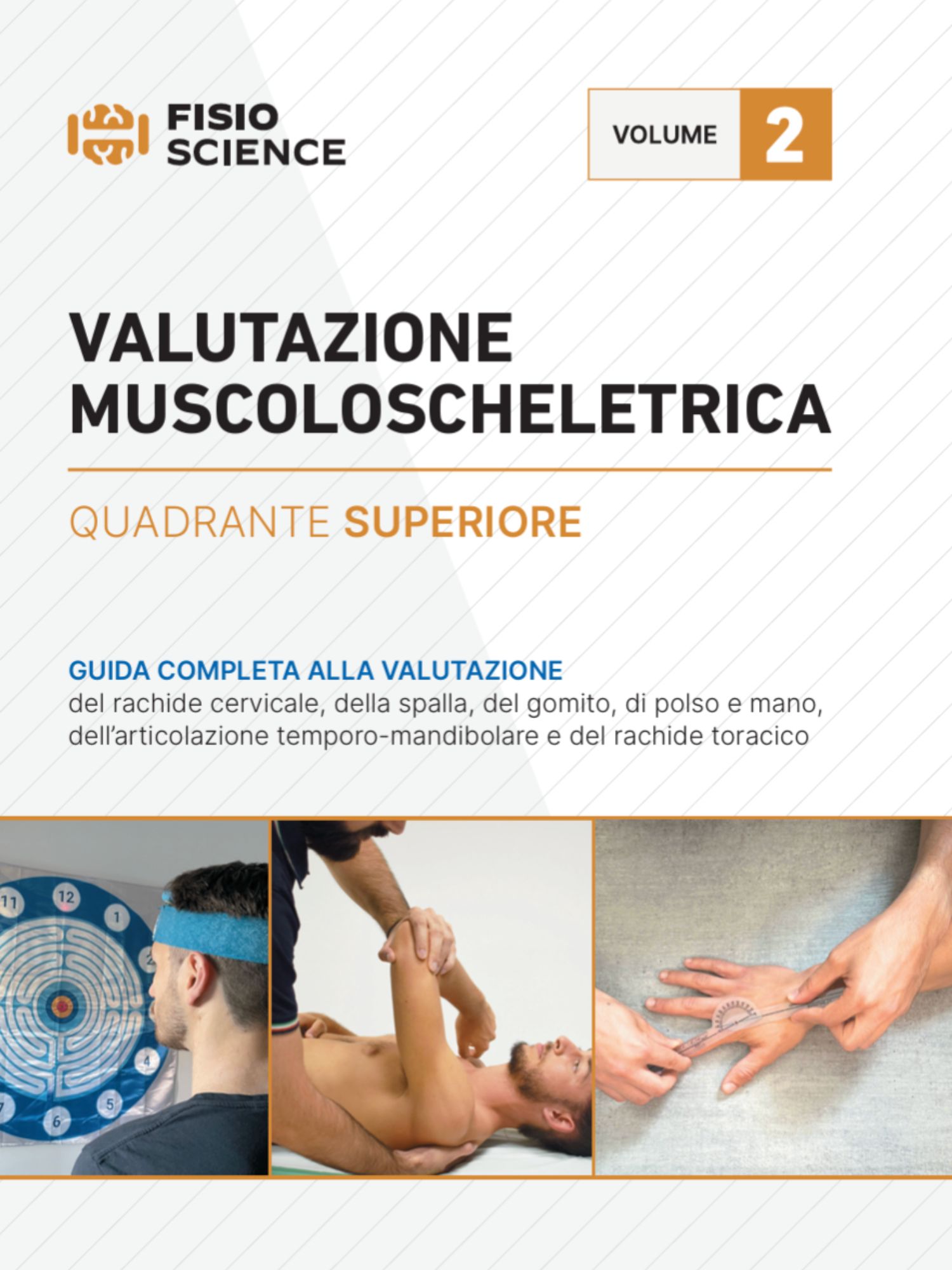 Valutazione muscoloscheletrica superiore - Vol. 2