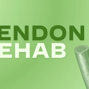 Tendon Rehab